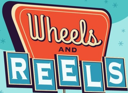 Wheels & Reels